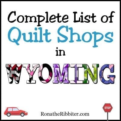 Wyoming quilt Shops