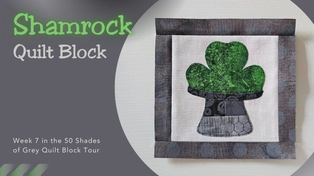 Shamrock Quilt Block | Rona the Ribbiter