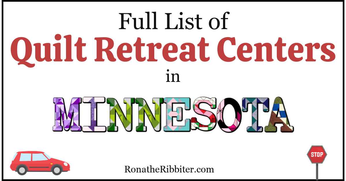 Complete List of 87 Quilt Shops in Minnesota Rona the Ribbiter