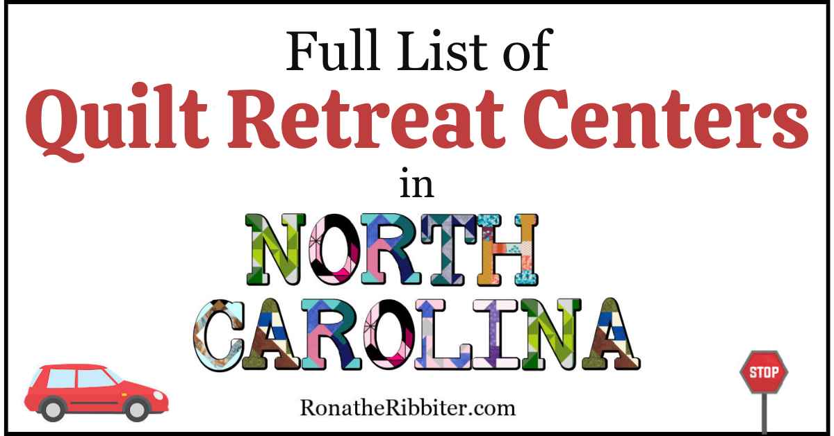 Complete List of 78 Quilt Shops in North Carolina Rona the Ribbiter