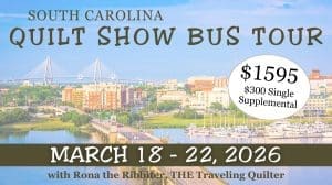 SC Quilt Show Tour 2026 | Rona the Ribbiter
